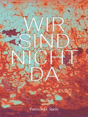 cover image of Wir sind nicht da
